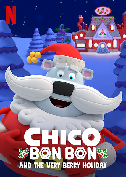 فيلم Chico Bon Bon and the Very Berry Holiday 2020 مترجم فيلم Chico Bon Bon and the Very Berry Holiday 2020 مترجم