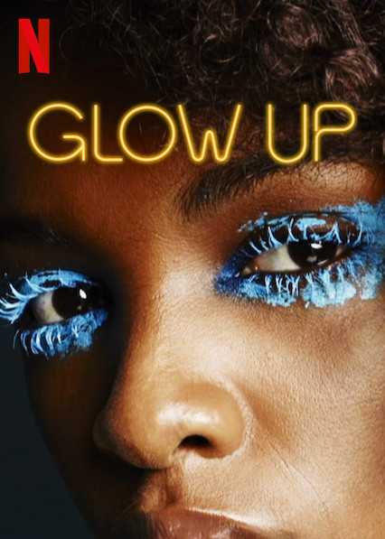 برنامج Glow Up الموسم الاول حلقة 5 برنامج Glow Up الموسم الاول حلقة 5