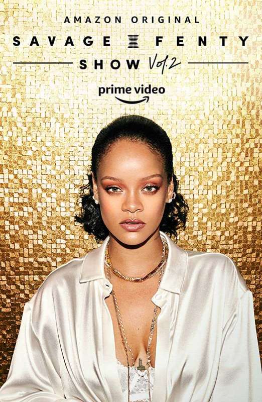 فيلم Savage X Fenty Show Vol. 2 2020 مترجم فيلم Savage X Fenty Show Vol. 2 2020 مترجم