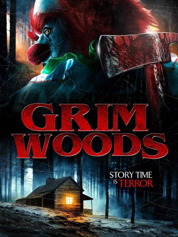 فيلم Grim Woods 2019 مترجم فيلم Grim Woods 2019 مترجم