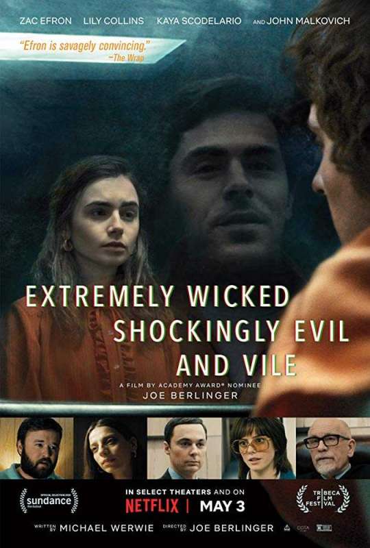 فيلم Extremely Wicked, Shockingly Evil and Vile 2019 مترجم فيلم Extremely Wicked, Shockingly Evil and Vile 2019 مترجم