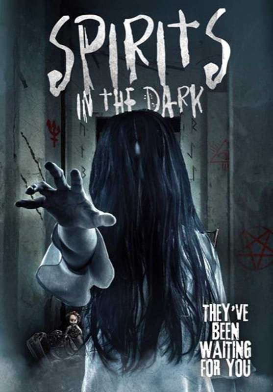 فيلم Spirits in the Dark 2019 مترجم فيلم Spirits in the Dark 2019 مترجم