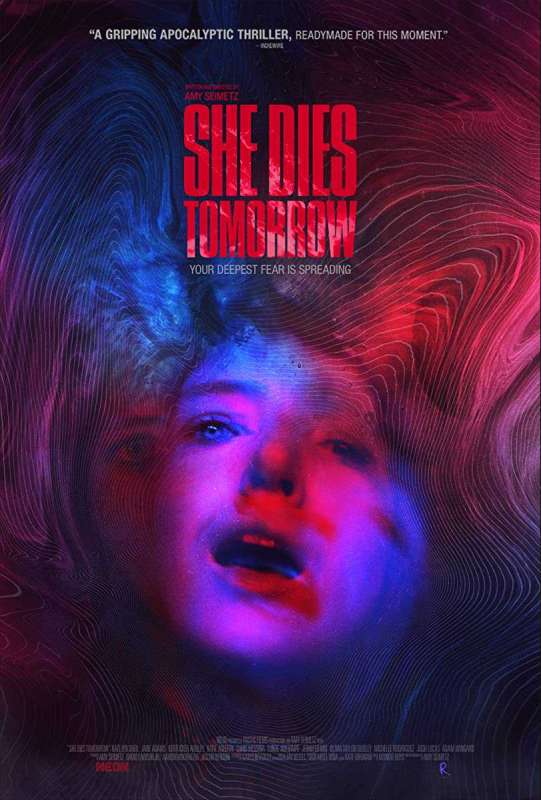 فيلم She Dies Tomorrow 2020 مترجم فيلم She Dies Tomorrow 2020 مترجم