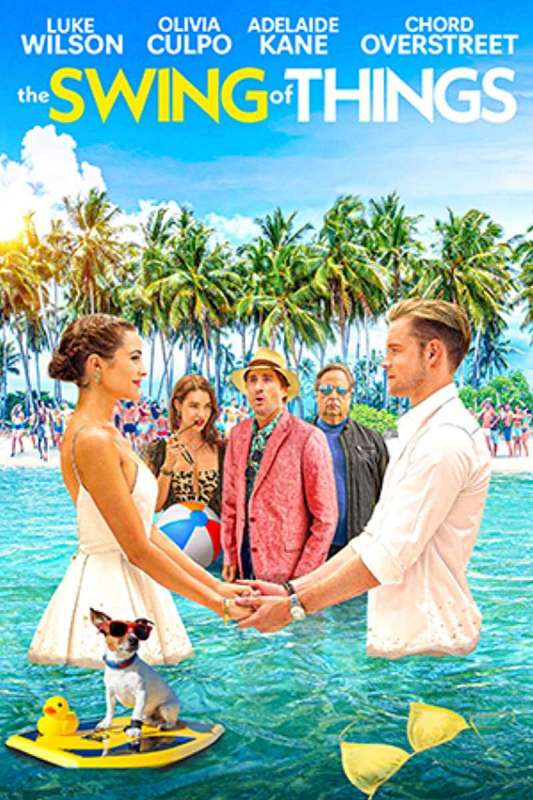 فيلم The Swing of Things 2020 مترجم فيلم The Swing of Things 2020 مترجم