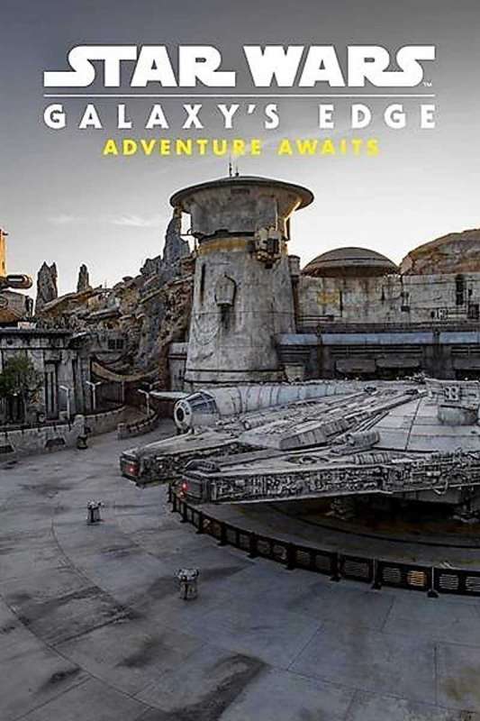 فيلم Star Wars Galaxy’s Edge: Adventure Awaits 2019 مترجم فيلم Star Wars Galaxy’s Edge: Adventure Awaits 2019 مترجم
