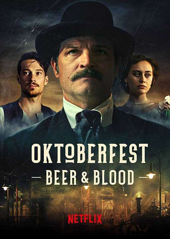 مسلسل Oktoberfest: Beer & Blood الموسم الاول حلقة 3 مسلسل Oktoberfest: Beer & Blood الموسم الاول حلقة 3