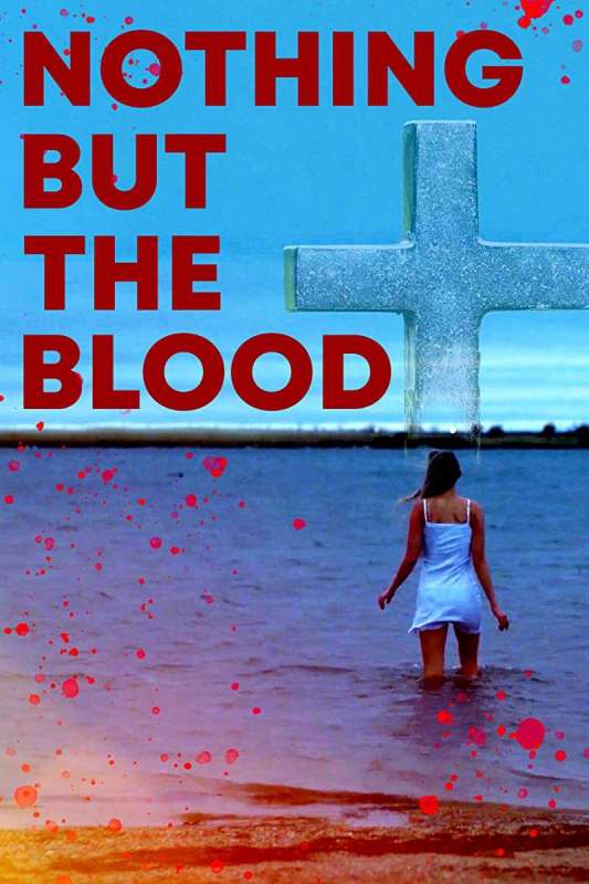 فيلم Nothing But the Blood 2020 مترجم فيلم Nothing But the Blood 2020 مترجم