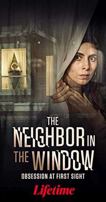 فيلم The Neighbor in the Window 2020 مترجم فيلم The Neighbor in the Window 2020 مترجم