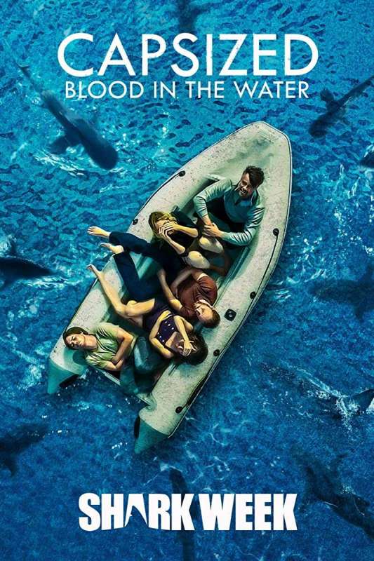 فيلم Capsized: Blood in the Water 2019 مترجم فيلم Capsized: Blood in the Water 2019 مترجم