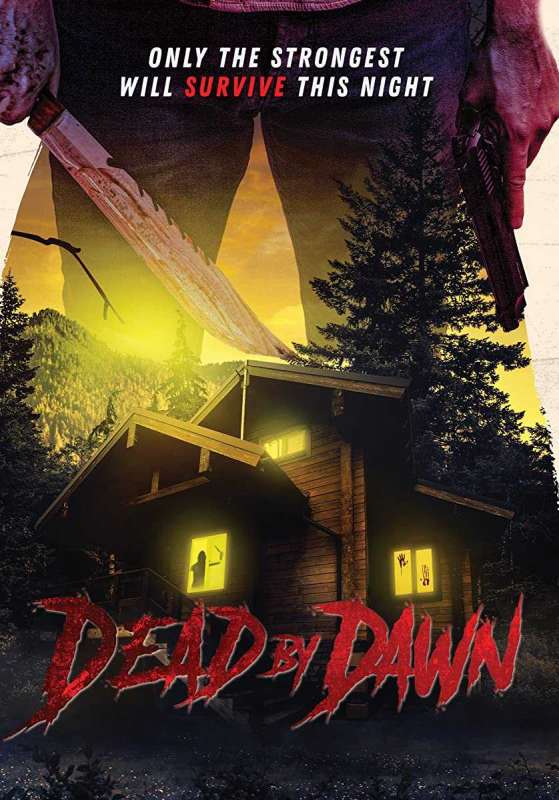 فيلم Dead by Dawn 2020 مترجم فيلم Dead by Dawn 2020 مترجم