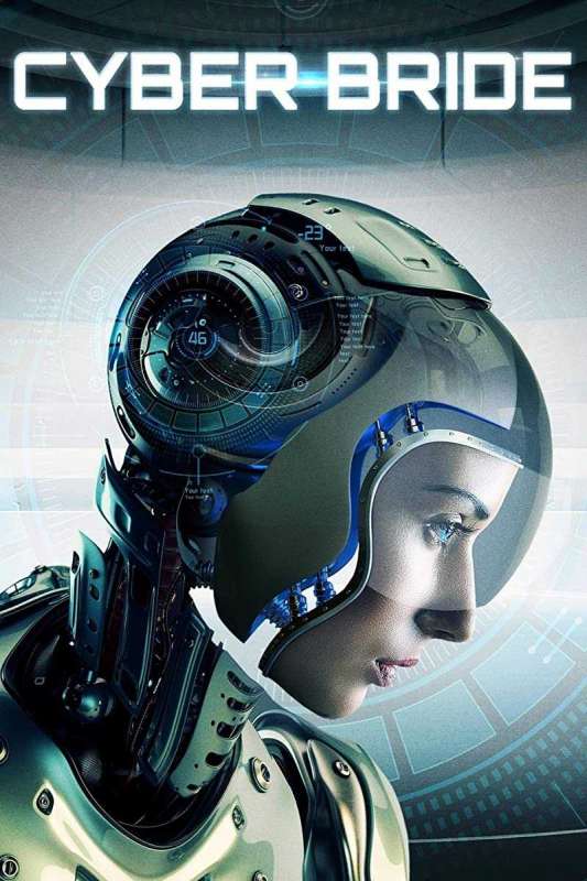 فيلم Cyber Bride 2019 مترجم فيلم Cyber Bride 2019 مترجم