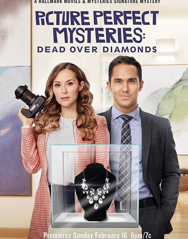 فيلم Picture Perfect Mysteries Dead Over Diamonds 2019 مترجم فيلم Picture Perfect Mysteries Dead Over Diamonds 2019 مترجم