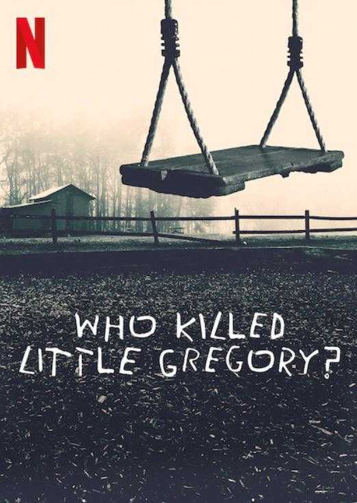 مسلسل Who Killed Little Gregory الموسم الاول حلقة 5 والاخيرة مسلسل Who Killed Little Gregory الموسم الاول حلقة 5 والاخيرة