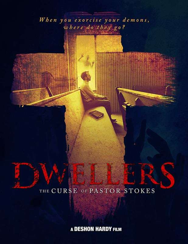 فيلم Dwellers: The Curse of Pastor Stokes 2019 مترجم فيلم Dwellers: The Curse of Pastor Stokes 2019 مترجم