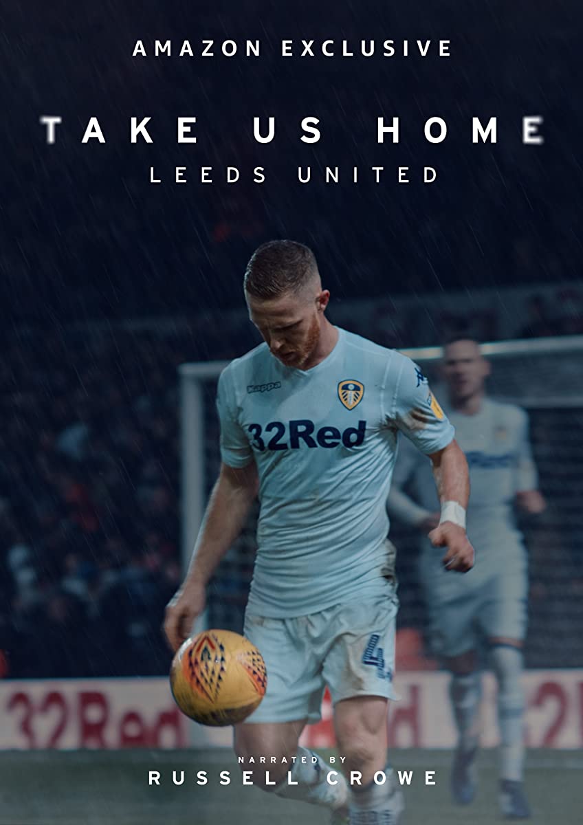 مسلسل Take Us Home: Leeds United الموسم الاول حلقة 4 مسلسل Take Us Home: Leeds United الموسم الاول حلقة 4