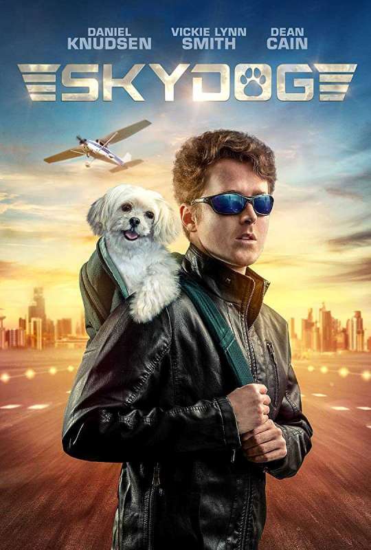 فيلم Skydog 2020 مترجم فيلم Skydog 2020 مترجم