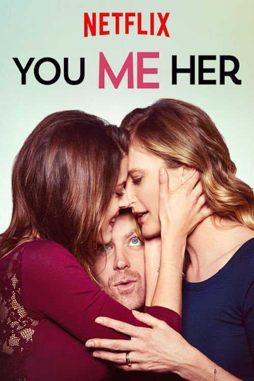 مسلسل You Me Her الموسم الاول حلقة 7 مسلسل You Me Her الموسم الاول حلقة 7
