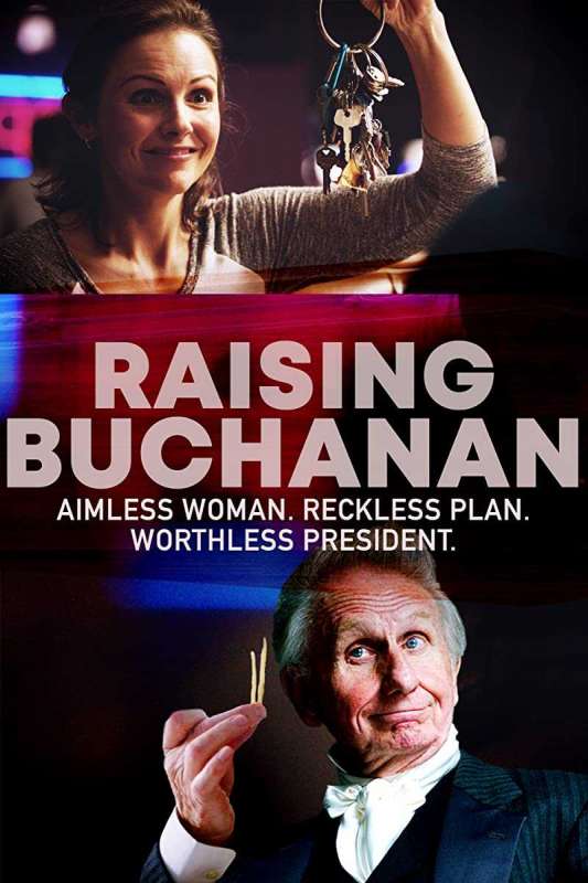 فيلم Raising Buchanan 2019 مترجم فيلم Raising Buchanan 2019 مترجم