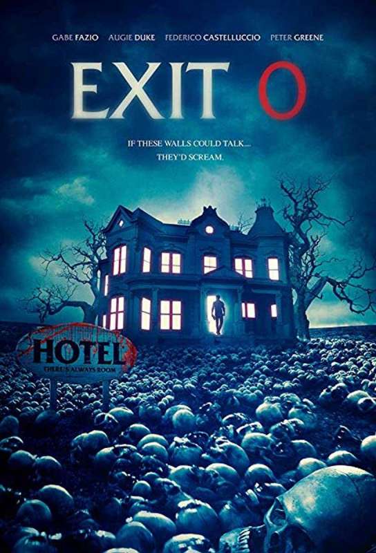 فيلم Exit 0 2019 مترجم فيلم Exit 0 2019 مترجم
