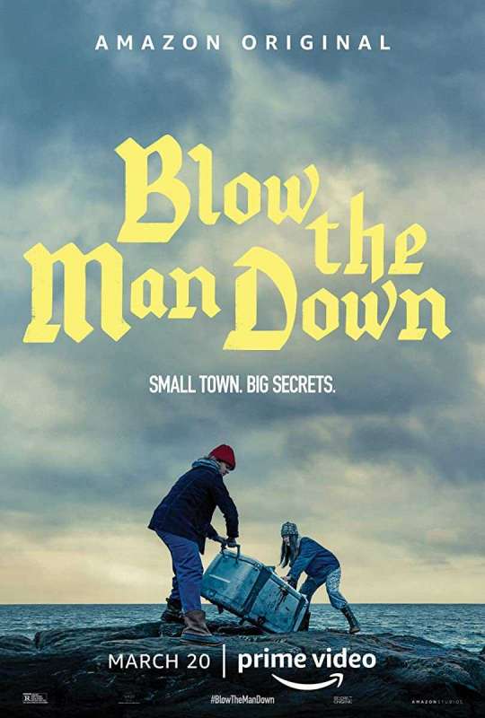 فيلم Blow the Man Down 2019 مترجم فيلم Blow the Man Down 2019 مترجم