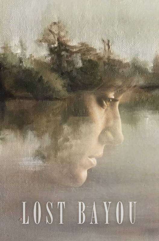 فيلم Lost Bayou 2019 مترجم فيلم Lost Bayou 2019 مترجم