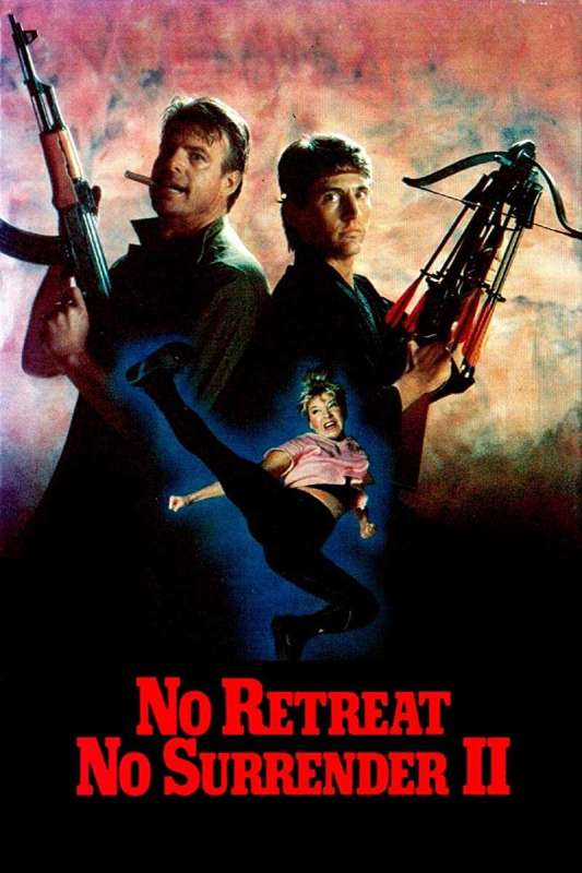 فيلم No Retreat, No Surrender 2 1987 مترجم فيلم No Retreat, No Surrender 2 1987 مترجم