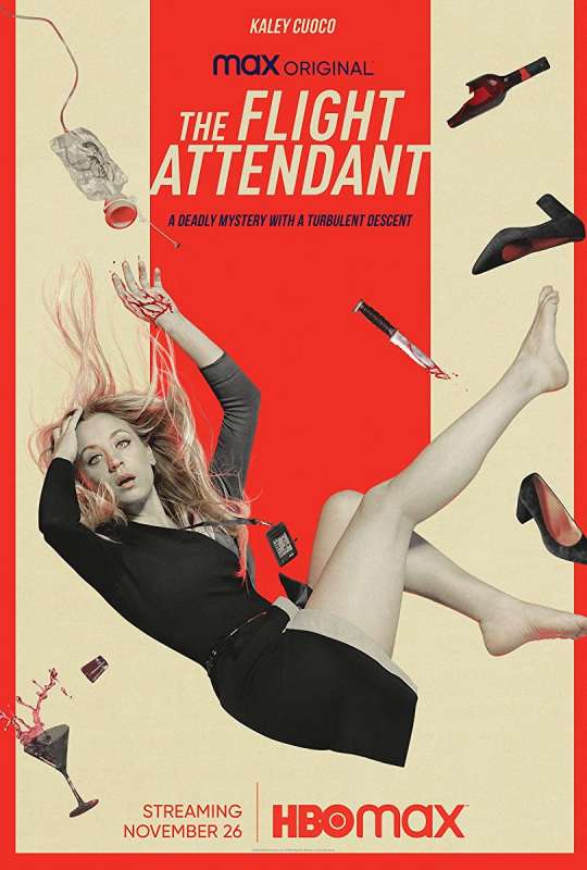 مسلسل The Flight Attendant الموسم الاول حلقة 1 مسلسل The Flight Attendant الموسم الاول حلقة 1