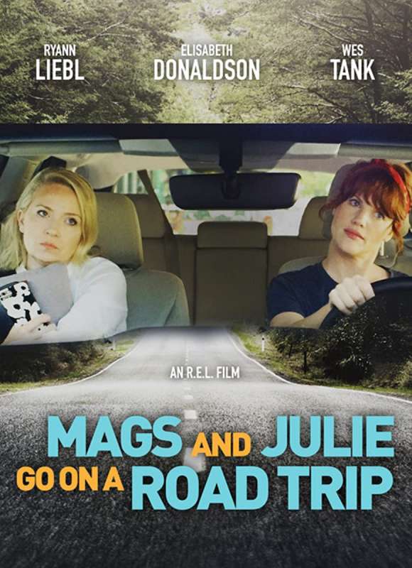 فيلم Mags and Julie Go on a Road Trip. 2020 مترجم فيلم Mags and Julie Go on a Road Trip. 2020 مترجم