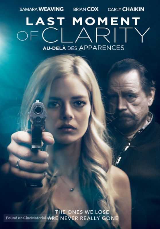 فيلم Last Moment of Clarity 2020 مترجم فيلم Last Moment of Clarity 2020 مترجم