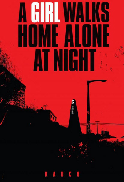 فيلم A Girl Walks Home Alone at Night 2014 مترجم فيلم A Girl Walks Home Alone at Night 2014 مترجم