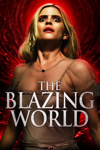فيلم The Blazing World 2021 مترجم فيلم The Blazing World 2021 مترجم