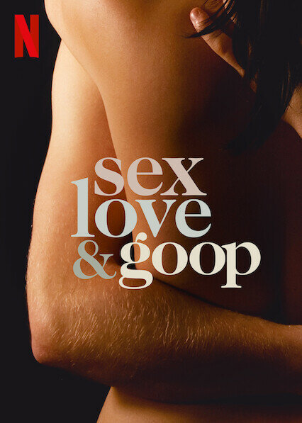 برنامج Sex, Love & Goop الموسم الاول حلقة 3 برنامج Sex, Love & Goop الموسم الاول حلقة 3