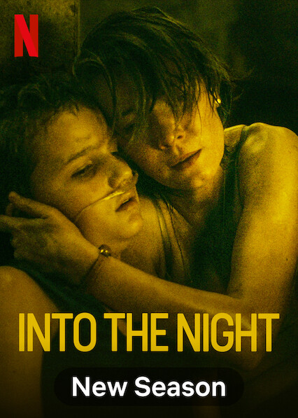 مسلسل Into the Night الموسم الثاني حلقة 1 مسلسل Into the Night الموسم الثاني حلقة 1