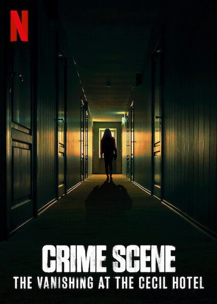 مسلسل Crime Scene: The Vanishing at the Cecil Hotel الموسم الاول حلقة 1 مسلسل Crime Scene: The Vanishing at the Cecil Hotel الموسم الاول حلقة 1