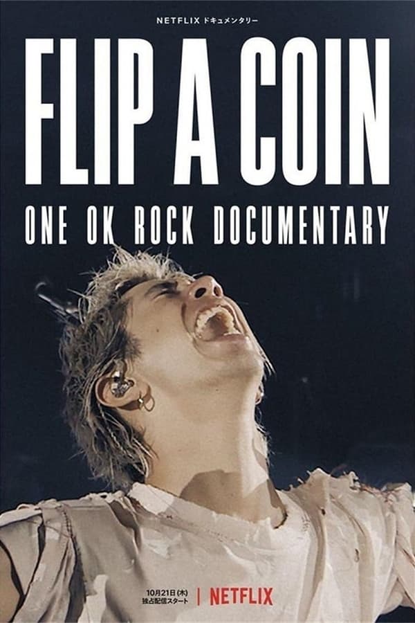 فيلم Flip a Coin – ONE OK ROCK Documentary 2021 مترجم فيلم Flip a Coin – ONE OK ROCK Documentary 2021 مترجم