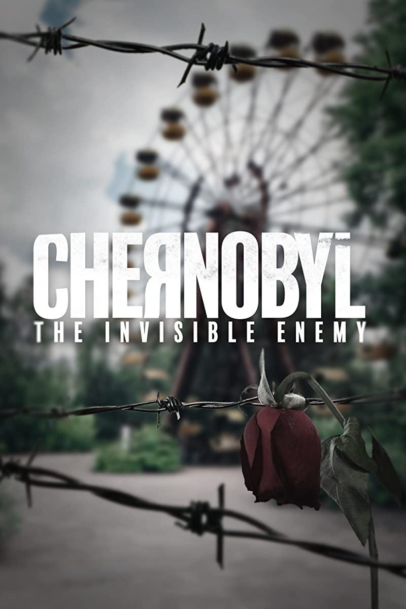 فيلم Chernobyl: The Invisible Enemy 2021 مترجم فيلم Chernobyl: The Invisible Enemy 2021 مترجم