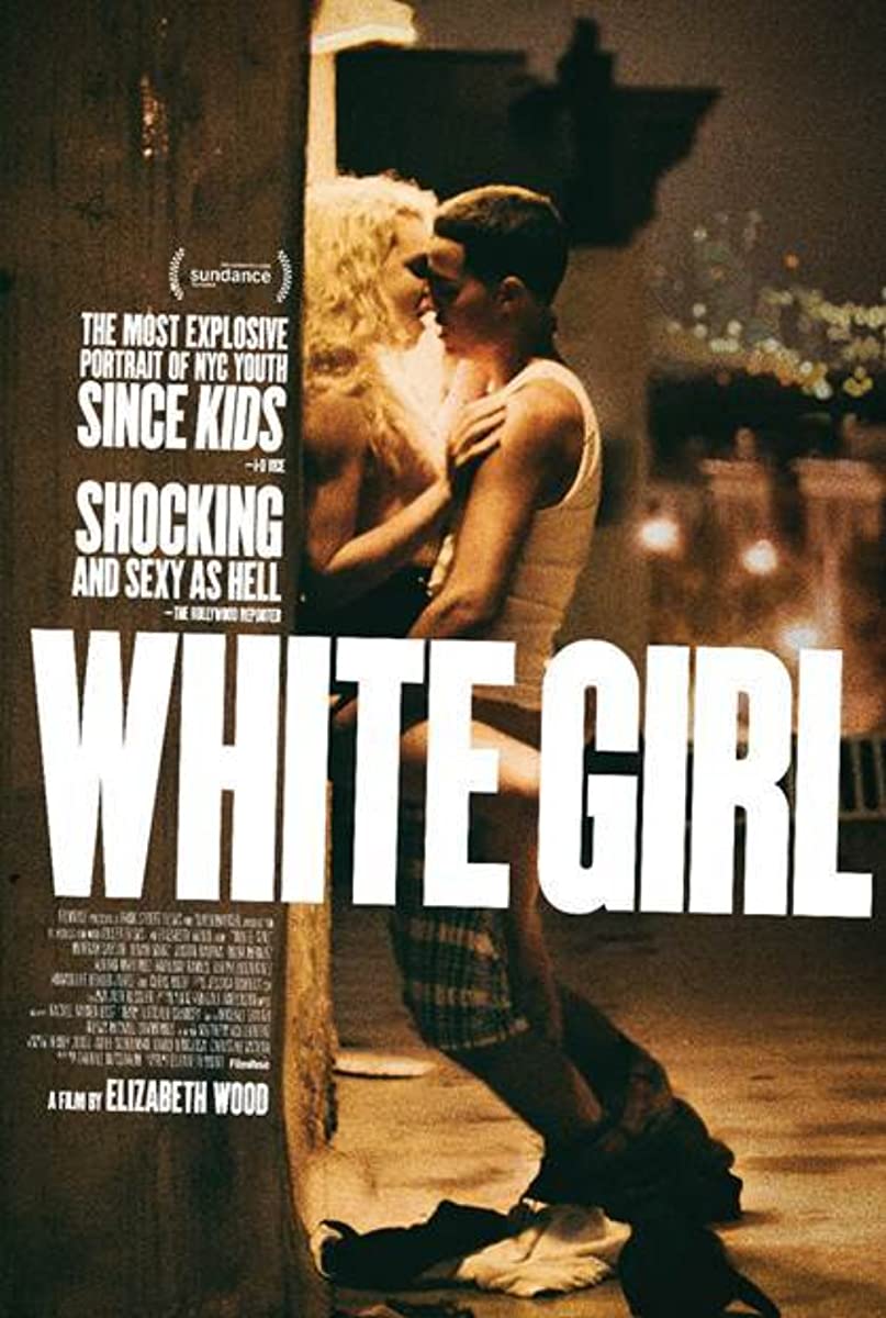 فيلم White Girl 2016 مترجم فيلم White Girl 2016 مترجم