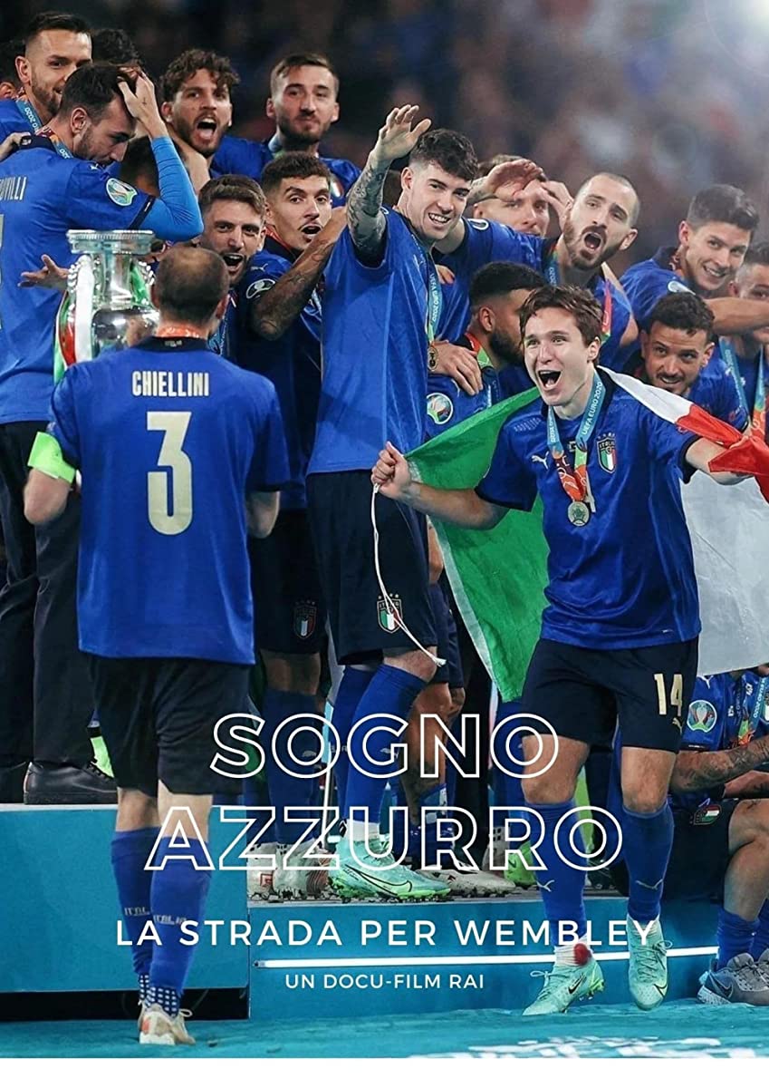 فيلم Sogno azzurro – La strada per Wembley 2021 مترجم فيلم Sogno azzurro – La strada per Wembley 2021 مترجم