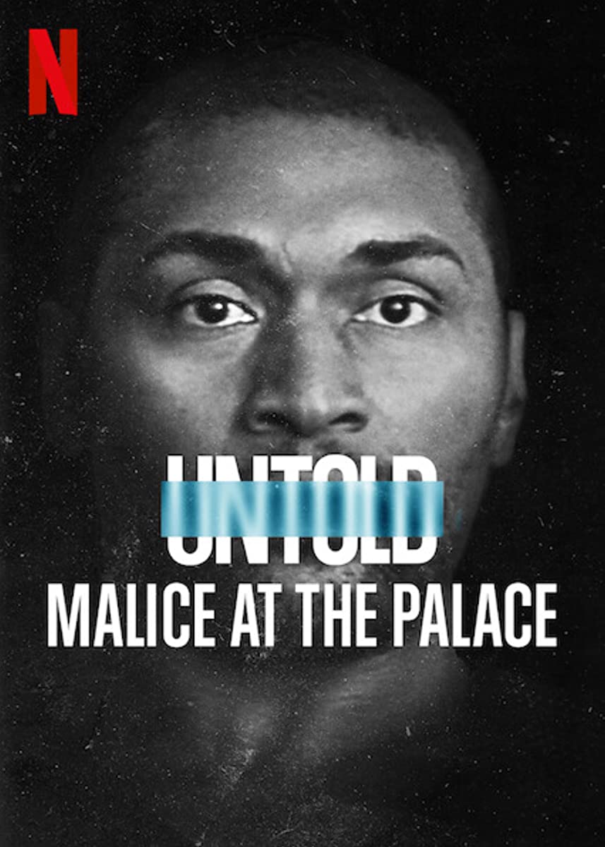 فيلم Untold: Malice at the Palace 2021 مترجم فيلم Untold: Malice at the Palace 2021 مترجم