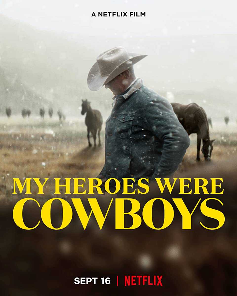 فيلم My Heroes Were Cowboys 2021 مترجم فيلم My Heroes Were Cowboys 2021 مترجم