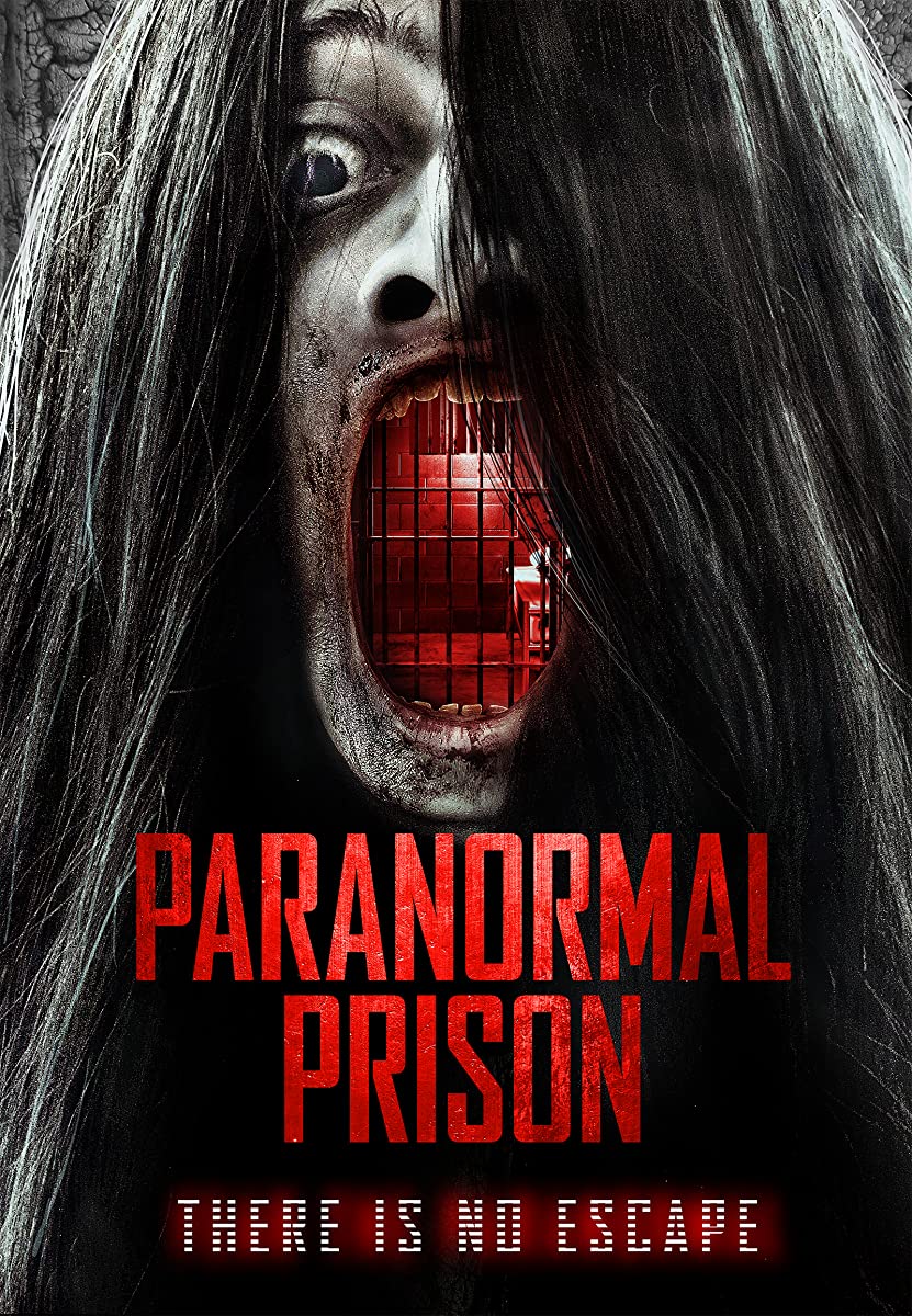 فيلم Paranormal Prison 2021 مترجم فيلم Paranormal Prison 2021 مترجم