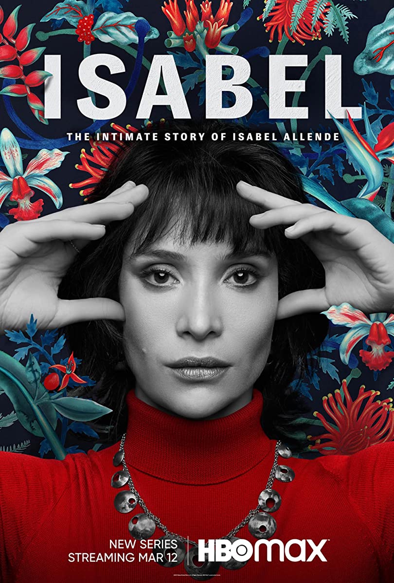مسلسل Isabel: The Intimate Story of Isabel Allende الموسم الاول حلقة 2 مسلسل Isabel: The Intimate Story of Isabel Allende الموسم الاول حلقة 2