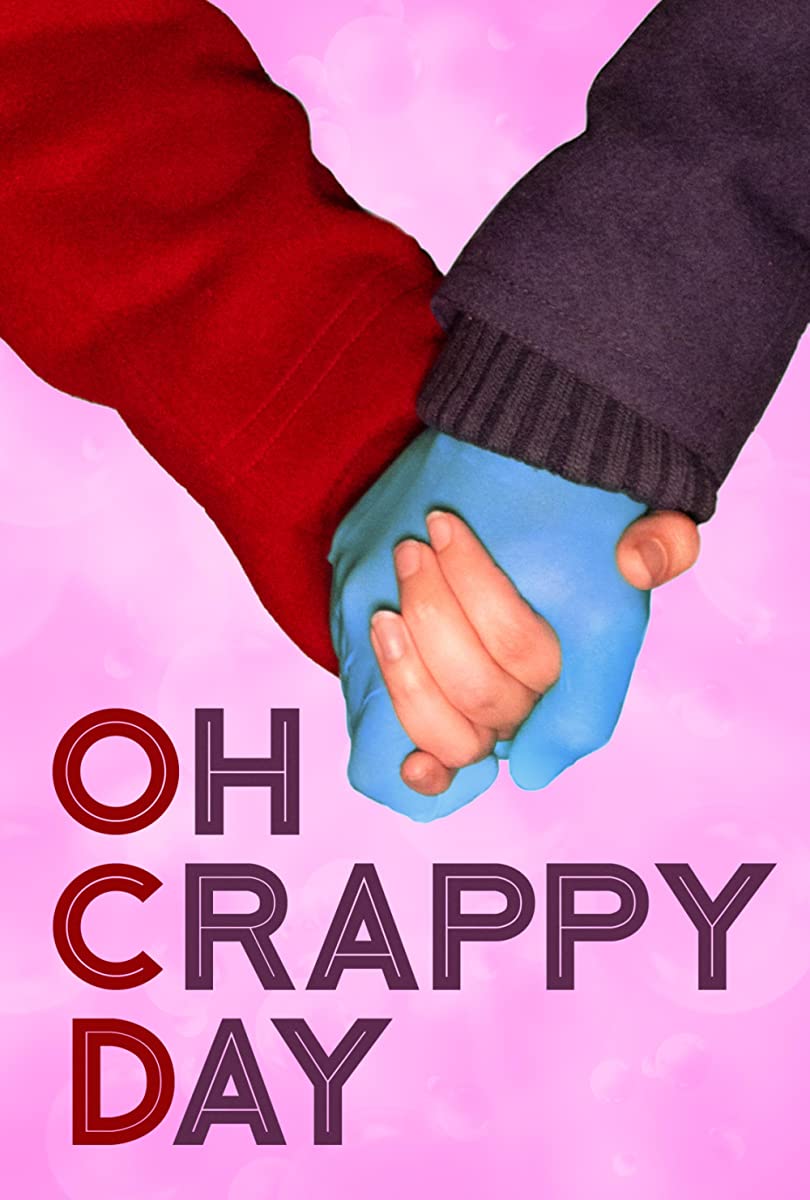 فيلم Oh Crappy Day 2021 مترجم فيلم Oh Crappy Day 2021 مترجم