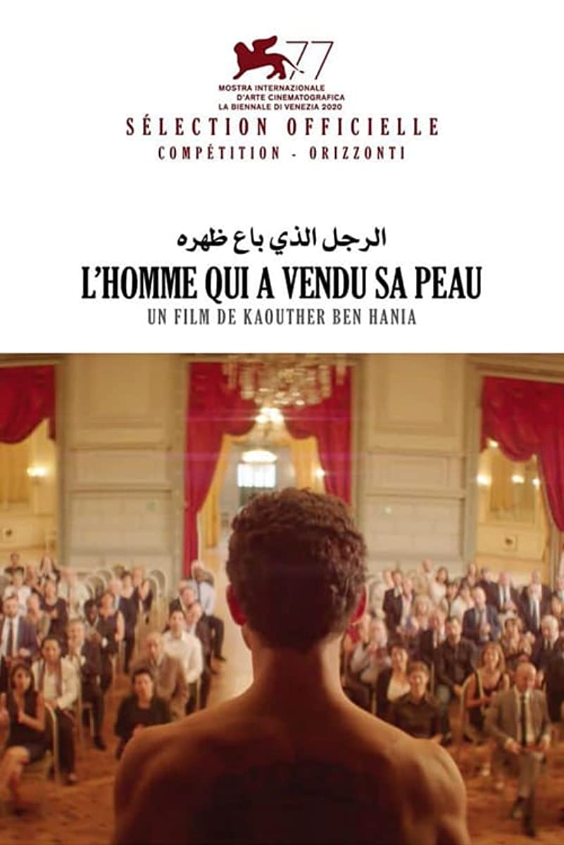 فيلم The Man Who Sold His Skin 2020 مترجم فيلم The Man Who Sold His Skin 2020 مترجم