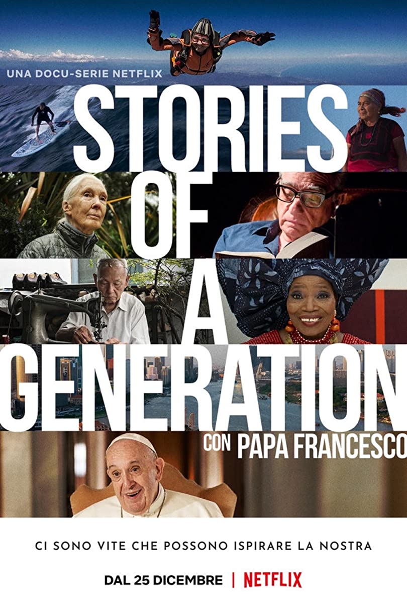مسلسل Stories of a Generation – with Pope Francis الموسم الاول حلقة 1 مسلسل Stories of a Generation – with Pope Francis الموسم الاول حلقة 1