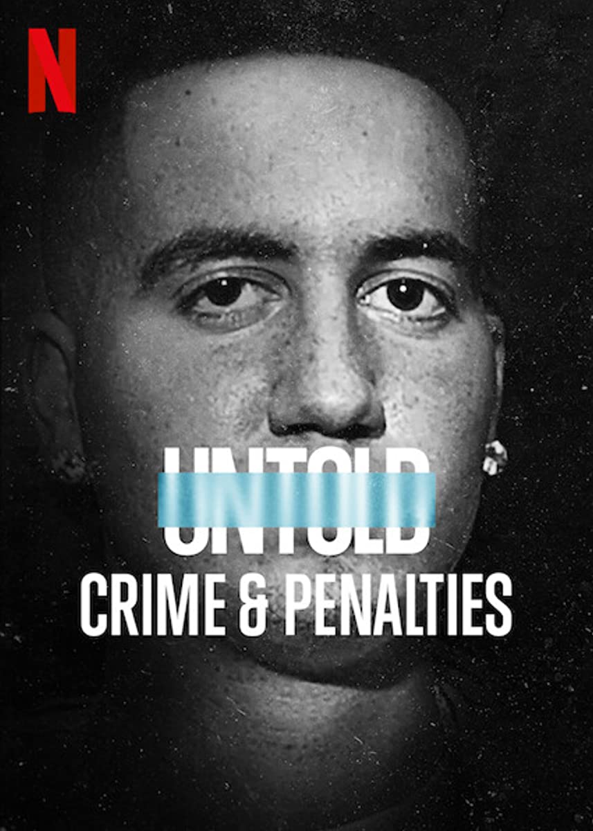 فيلم Untold: Crimes and Penalties 2021 مترجم فيلم Untold: Crimes and Penalties 2021 مترجم