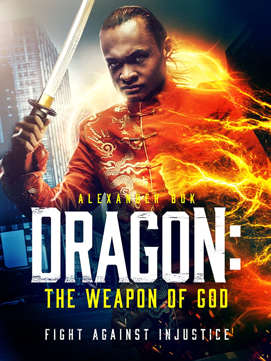 فيلم Dragon: The Weapon of God 2022 مترجم فيلم Dragon: The Weapon of God 2022 مترجم