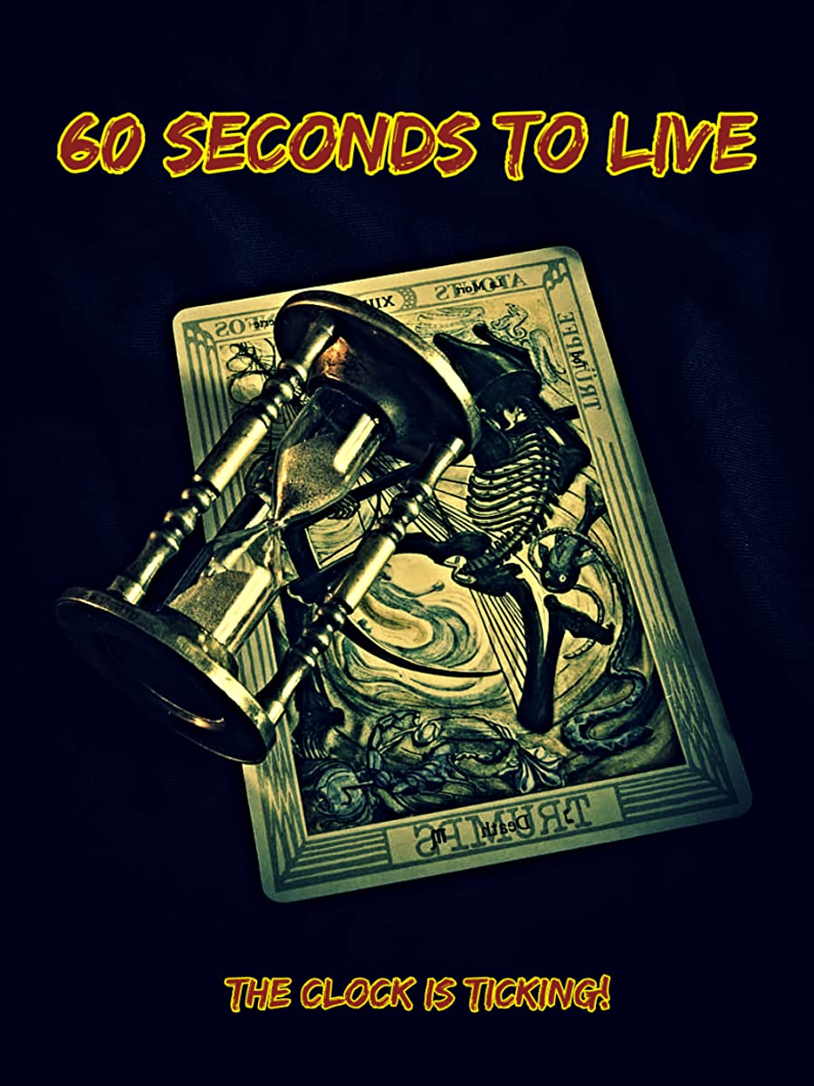 فيلم 60 Seconds to Live 2022 مترجم فيلم 60 Seconds to Live 2022 مترجم
