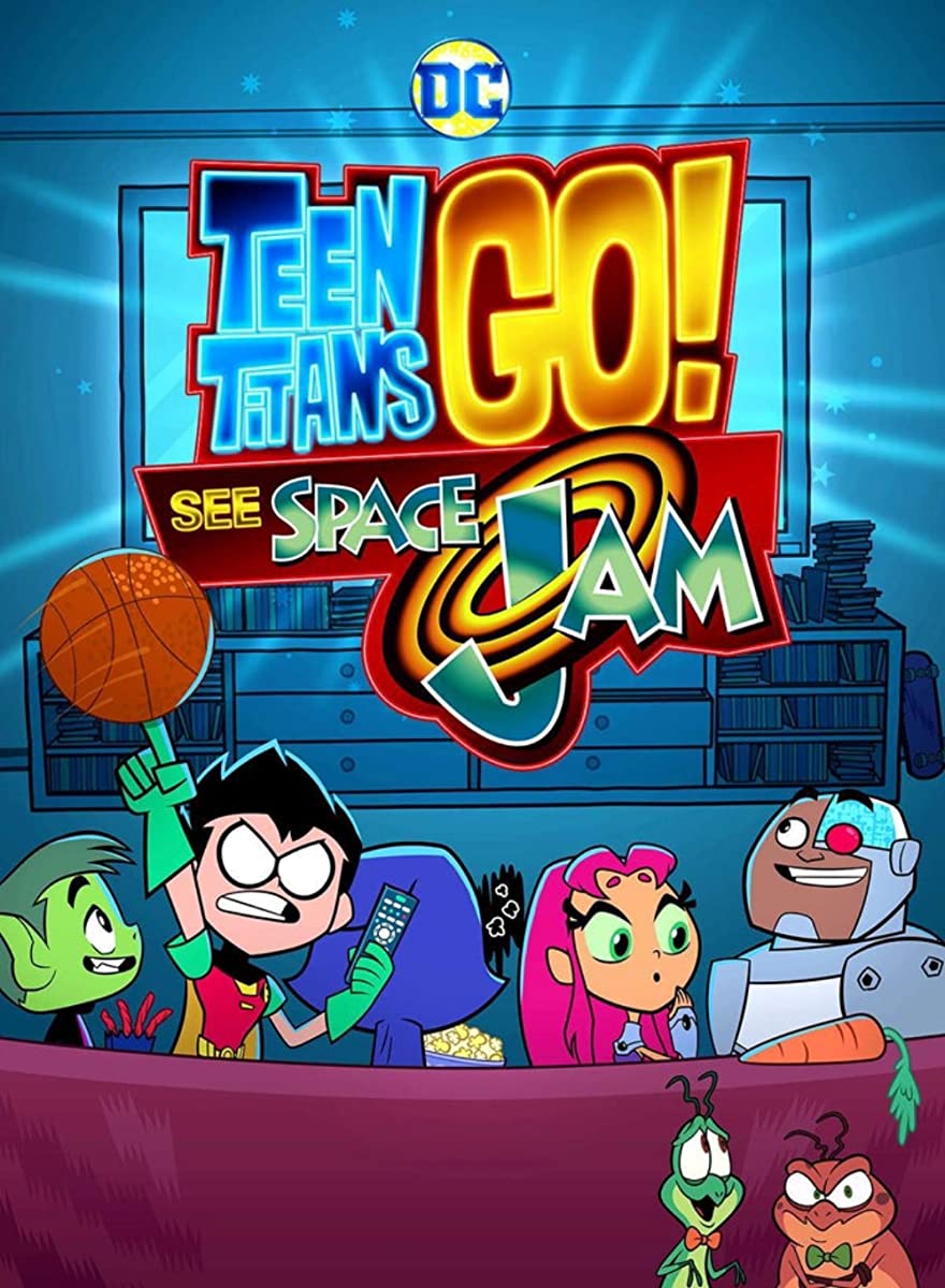 فيلم Teen Titans Go! See Space Jam 2021 مترجم فيلم Teen Titans Go! See Space Jam 2021 مترجم