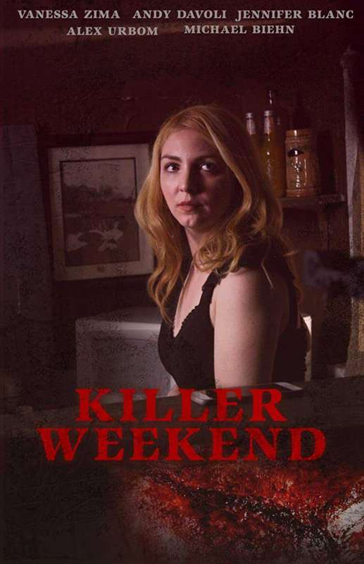 فيلم Killer Weekend 2020 مترجم فيلم Killer Weekend 2020 مترجم